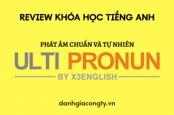 Review khóa học tiếng Anh Ulti Pronun