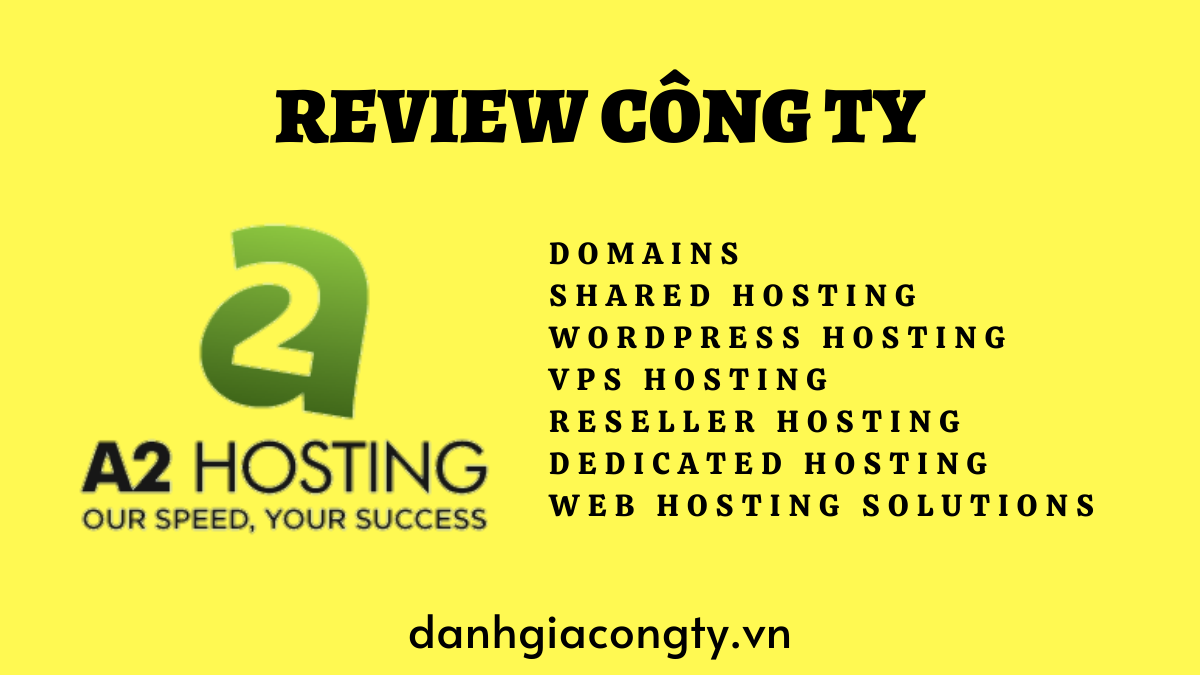 Review công ty A2 Hosting