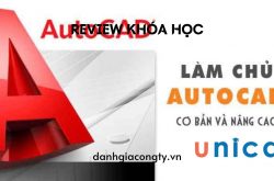 Review khóa học Làm chủ Autocad cơ bản và nâng cao trên Unica
