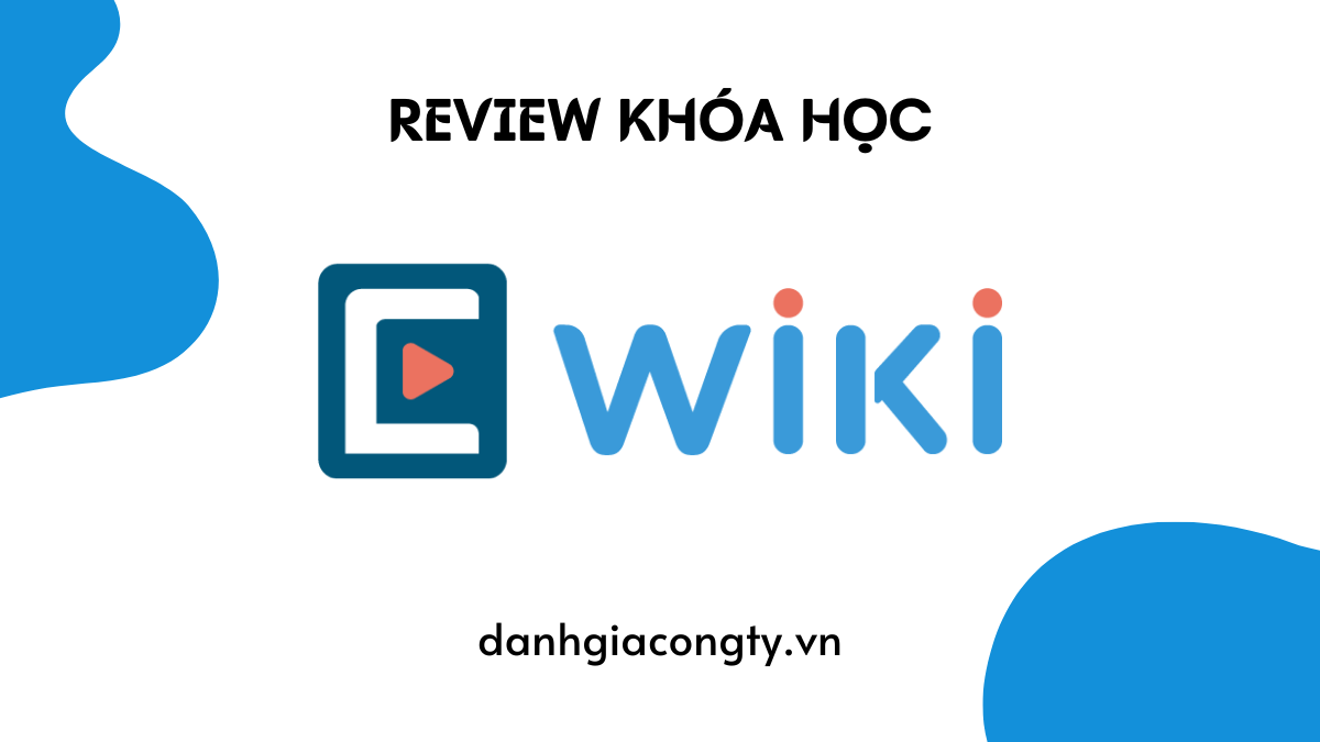 Review khóa học online trên Ewiki