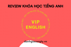Review khóa học tiếng Anh của VIP ENGLISH