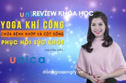 Review khóa học Yoga khí công chữa bệnh khớp và cột sống phục hồi sức khỏe trên Unica