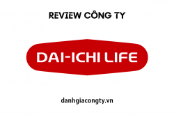 Review công ty bảo hiểm Dai-ichi Life