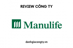 Review công ty bảo hiểm Manulife Việt Nam