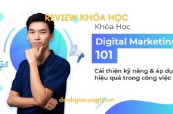 Review khóa học Digital Marketing 101 trên KTcity