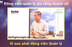 Review khóa học Động viên quản lý gia tăng doanh số trên Bizuni.vn
