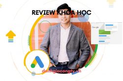 Review khóa học Google Ads nâng cao trên KTcity
