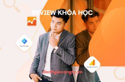 Review khóa học Google Tracking nâng cao trên KTcity