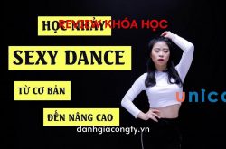 Review khóa học Nhảy Sexy Dance từ cơ bản đến nâng cao trên Unica