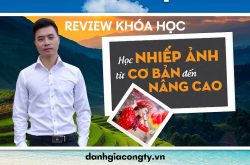Review khóa học Nhiếp ảnh từ cơ bản đến nâng cao trên Unica