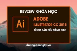 Review khóa học online Adobe Illustrator CC 2015 từ cơ bản đến nâng cao trên Unica