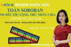 Review khóa học online Toán Soroban - tính siêu tốc cộng, trừ, nhân, chia cho bé từ 4-12 tuổi trên Unica
