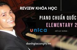 Review khóa học Piano chuẩn Quốc tế Elementary 2 trên Unica