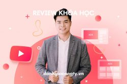 Review khóa học Quảng cáo Youtube 2020 bài bản trên KTcity