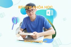 Review Khóa học Sức mạnh ít ai biết về Excel trên KTcity
