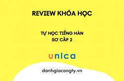 Review khóa học Tự học tiếng Hàn thật dễ - Sơ cấp 2 trên Unica