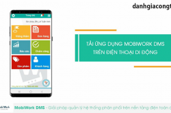 Review phần mềm MobiWork DMS