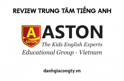Review trung tâm Anh ngữ Quốc tế Sài Gòn Aston