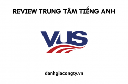 Review trung tâm Anh Văn Hội Việt Mỹ - VUS.EDU.VN