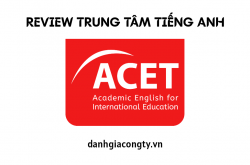 Review trung tâm tiếng Anh quốc tế ACET